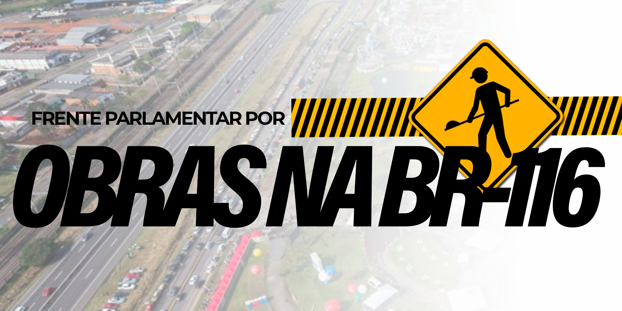 Frente Parlamentar por Obras na BR-116