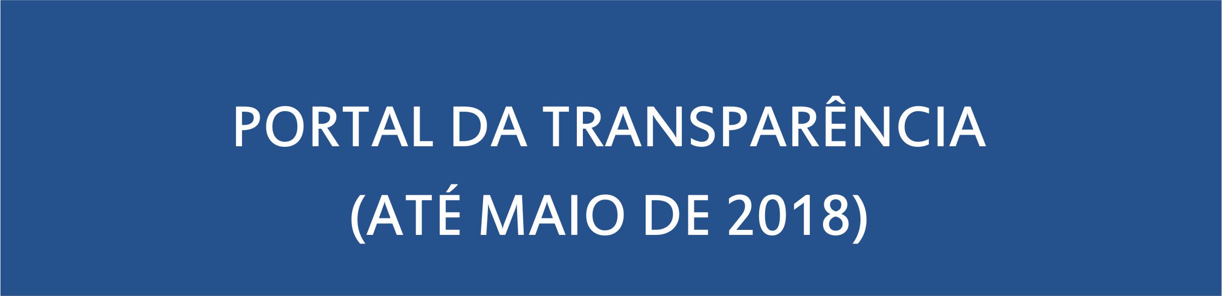 PORTAL DA TRANSPARÊNCIA ATÉ MAIO DE 2018.jpg