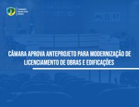 Anteprojeto para modernização de licenciamento de obras e edificações é aprovado