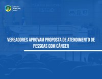 Anteprojeto que prioriza atendimento de pessoas com câncer é apresentado em sessão