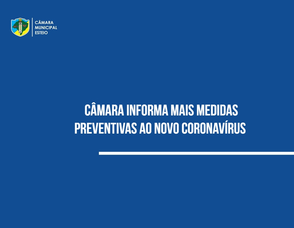 Câmara de Esteio intensifica medidas de prevenção e proteção à covid-19