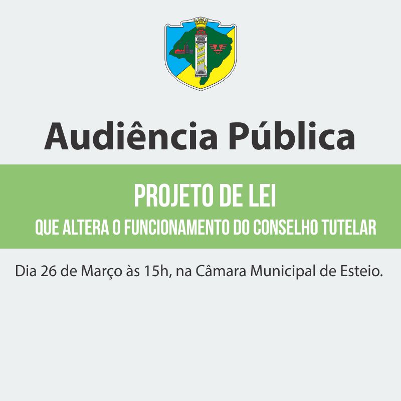 Câmara de Vereadores de Esteio vai realizar audiência pública para tratar sobre alterações no Conselho Tutelar amanhã, 26   