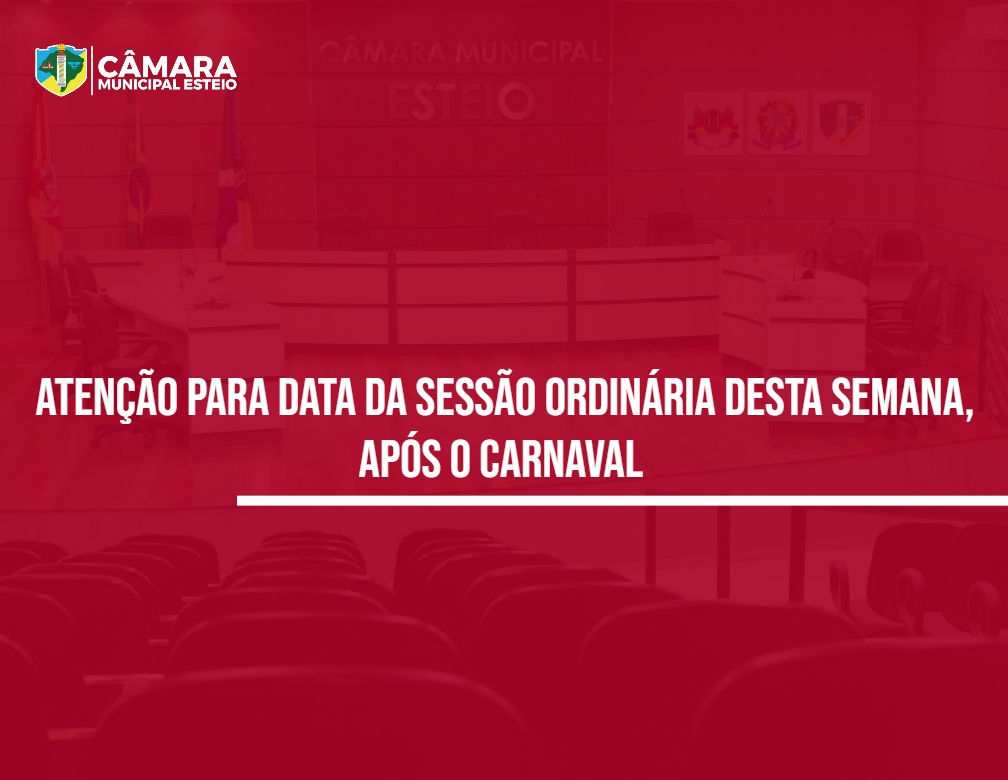 Sessão da Câmara será realizada na 5ª-feira 