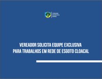 Vereador solicita que Corsan disponibilize equipe exclusiva para esgoto cloacal